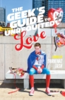 The Geek's Guide to Unrequited Love - eBook