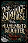 The Strange Case of the Alchemist's Daughter - eBook