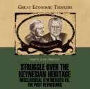 Struggle over the Keynesian Heritage - eAudiobook