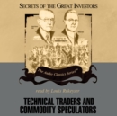 Technical Traders and Commodity Speculators - eAudiobook