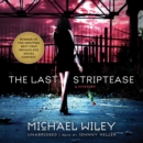 The Last Striptease - eAudiobook