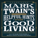 Mark Twain's Helpful Hints for Good Living - eAudiobook