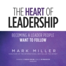 The Heart of Leadership - eAudiobook