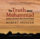 The Truth about Muhammad - eAudiobook