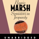 Spinsters in Jeopardy - eAudiobook
