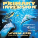 Primary Inversion - eAudiobook