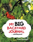 My Big Backyard Journal...And Beyond - eBook