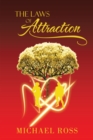 The Laws of Attraction : The Manual That Seeks to Reach the Greatest Part of You: Your Potential - eBook