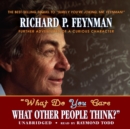 "What Do You Care What Other People Think?" - eAudiobook