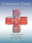 Connective Tissue : Histophysiology, Biochemistry, Molecular Biology - eBook