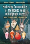 Molluscan Communities of the Florida Keys and Adjacent Areas : Their Ecology and Biodiversity - eBook