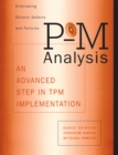 P-M Analysis : AN ADVANCED STEP IN TPM IMPLEMENTATION - eBook