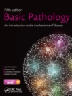 Basic Pathology : An introduction to the mechanisms of disease - Book