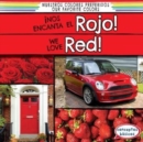 !Nos encanta el rojo! / We Love Red! - eBook