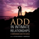 ADD in Intimate Relationships - eAudiobook