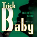 Trick Baby - eAudiobook