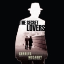 The Secret Lovers - eAudiobook