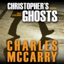 Christopher's Ghosts - eAudiobook