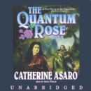 The Quantum Rose - eAudiobook