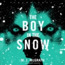 The Boy in the Snow - eAudiobook