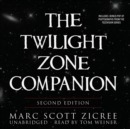 The Twilight Zone Companion, Second Edition - eAudiobook
