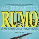 Rumo & His Miraculous Adventures - eAudiobook