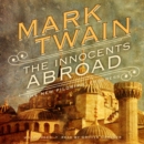 The Innocents Abroad - eAudiobook