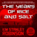 The Years of Rice and Salt - eAudiobook