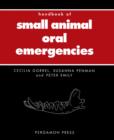 Handbook of Small Animal Oral Emergencies - eBook