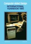 Computer-Aided Design International Yearbook 1985 - eBook