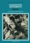 Radioisotope Instruments : International Series of Monographs in Nuclear Energy - eBook