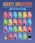 Agents Unleashed : A Public Domain Look at Agent Technology - eBook