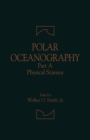 Polar Oceanography : Physical Science - eBook