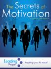 The Secrets of Motivation - eBook