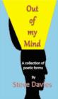 Out of my Mind : A Collection of Poetic Forms - eBook