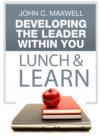 Developing The Leader Within You Lunch & Learn - eBook