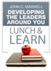 Developing the Leaders Around You Lunch & Learn - eBook