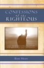 Confessions of the Righteous : Over 100 Biblical Confessions of Faith - eBook