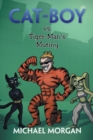 Cat-Boy Vs. Tiger-Man's Mutiny - eBook