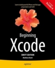Beginning Xcode: Swift Edition - eBook