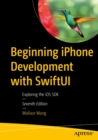 Beginning iPhone Development with SwiftUI : Exploring the iOS SDK - eBook