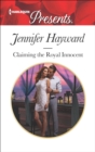 Claiming the Royal Innocent - eBook