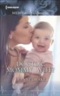 Doctor, Mommy . . . Wife? - eBook