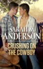 Crushing on the Cowboy - eBook