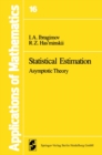 Statistical Estimation : Asymptotic Theory - eBook
