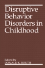 Disruptive Behavior Disorders in Childhood - eBook
