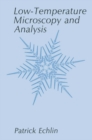 Low-Temperature Microscopy and Analysis - eBook