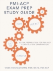 Pmi-Acp Exam Prep Study Guide : Extra Preparation for Pmi-Acp Certification Examination - eBook
