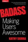 Badass - Making Users Awesome - Book