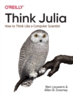 Think Julia : How to Think Like a Computer Scientist - Book